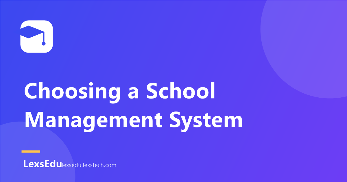 Choosing a School Management System: A Practical Checklist