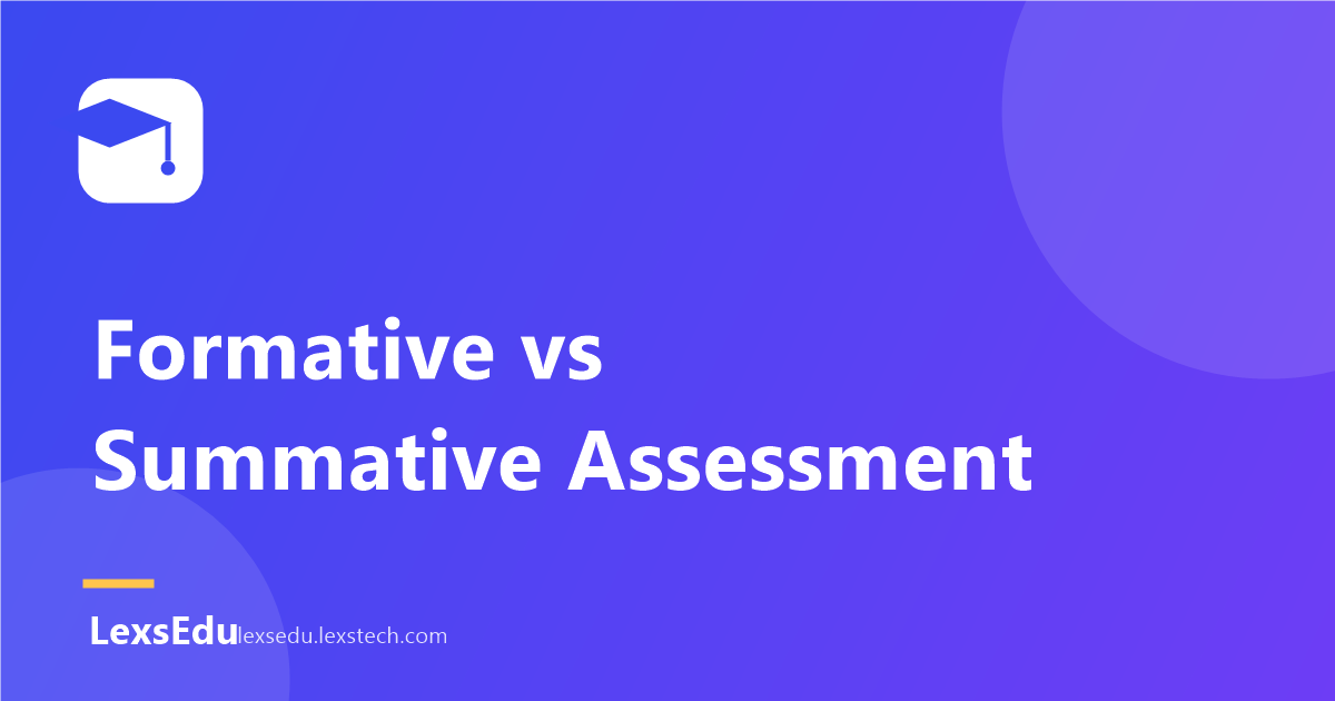 Formative vs Summative Assessment: Getting the Balance Right